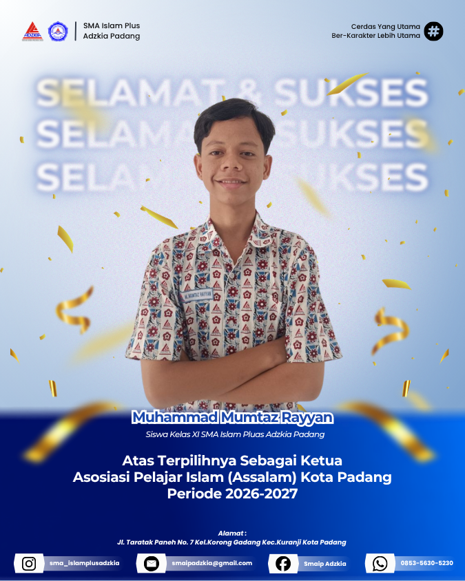 Siswa SMA IP Adzkia Terpilih Menjadi Ketua Asosiasi Pelajar Muslim (Assalam) Kota Padang Periode 2026/2027